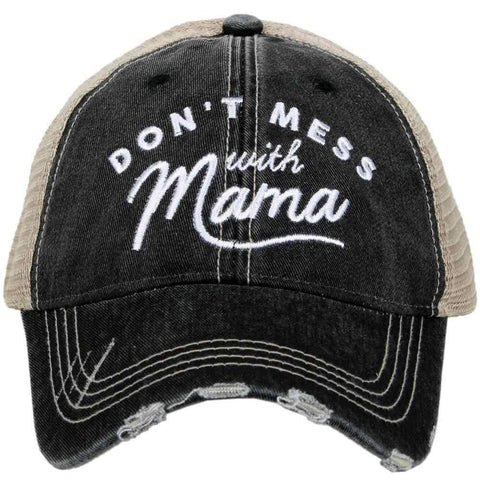 Don't Mess with Mama Distressed Trucker Hat