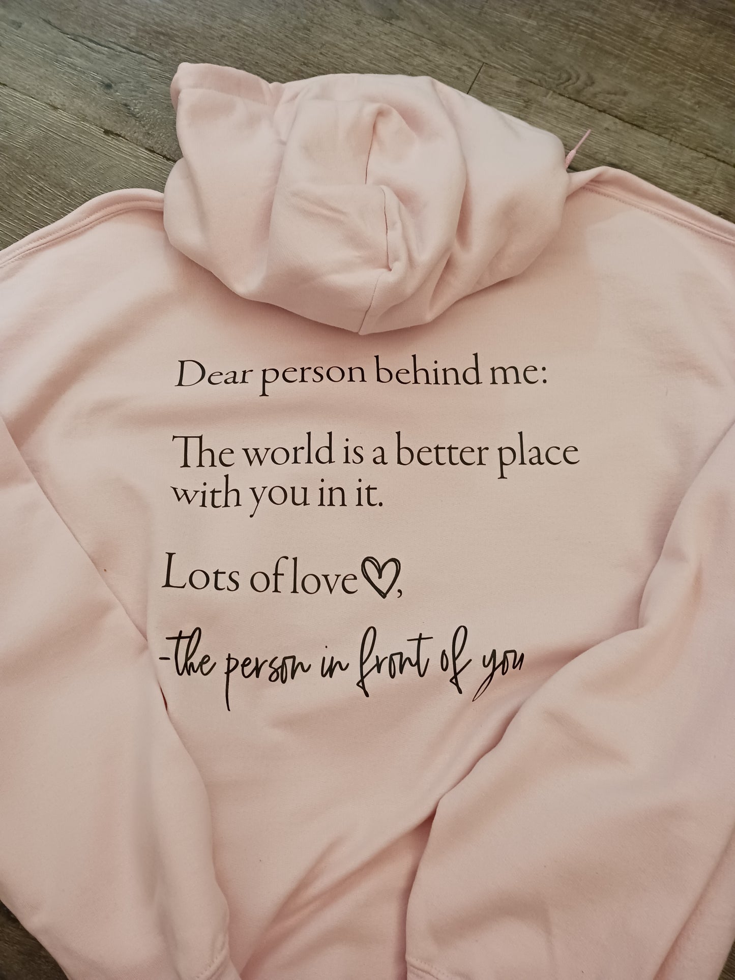 Dear Person Behind Me Hoodie