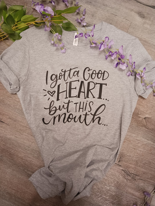 I Gotta Good Heart Tee
