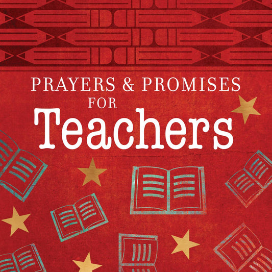 Prayers & Promises for Teachers