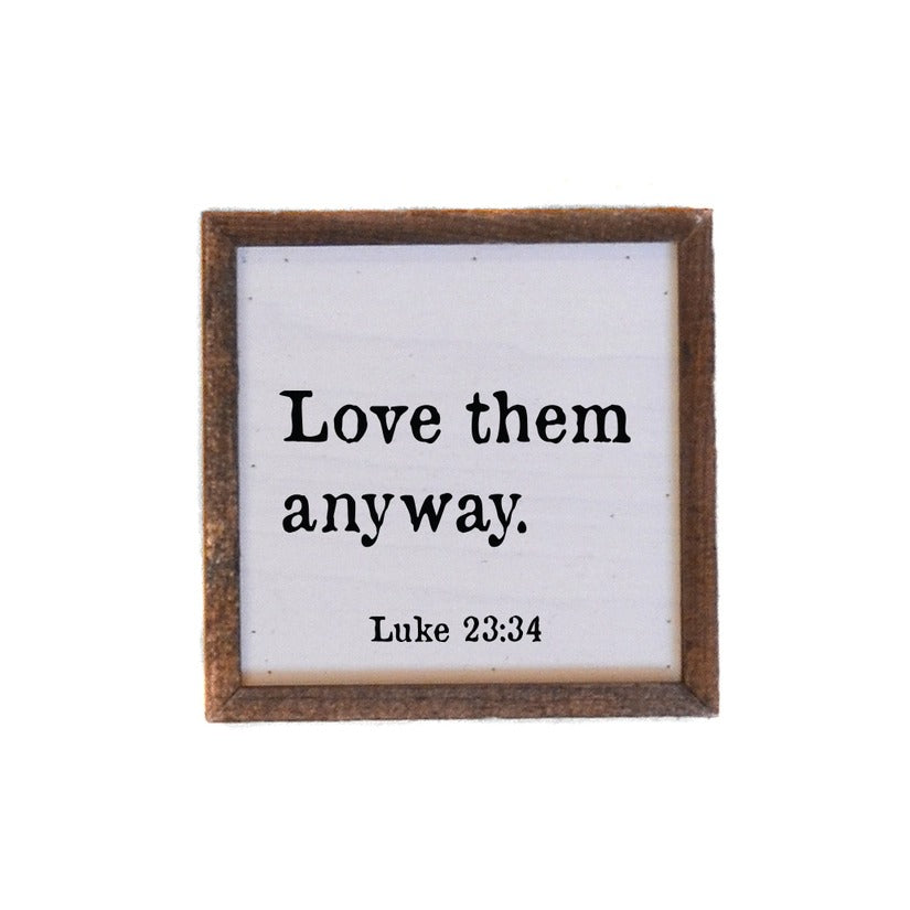 Love Them Anyway Wall Decor