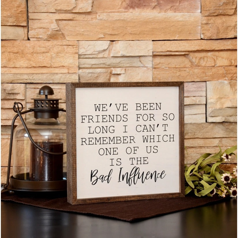Bad Influence Wall Decor