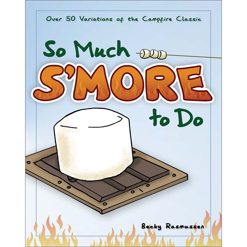 So Much S'More to Do Mini Cookbook