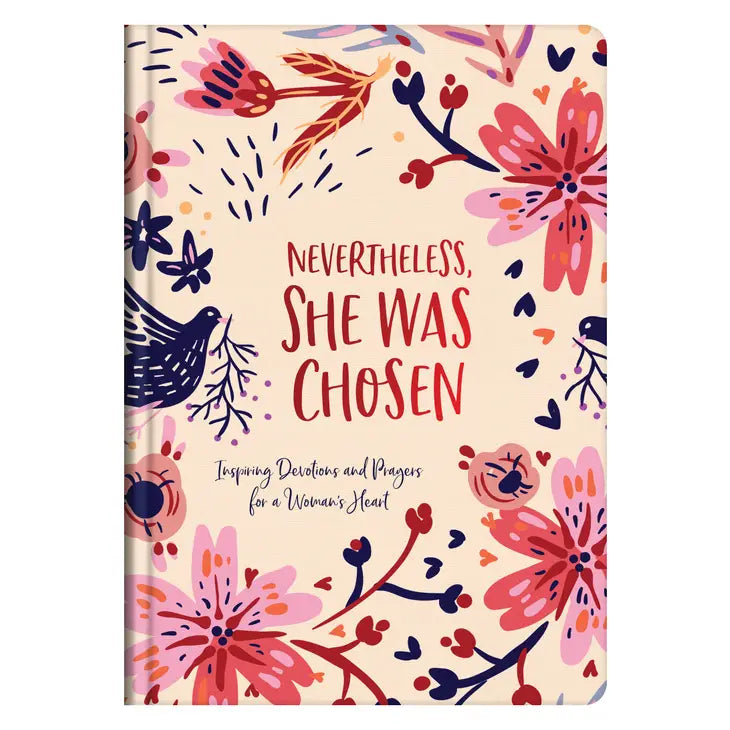 Nevertheless, You Are Chosen