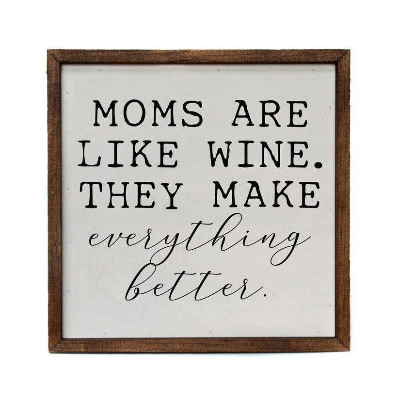 Moms Are Like Wine Wall Decor