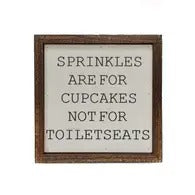 Sprinkles Are For Cupcakes Not For Toiletseats Wall Décor