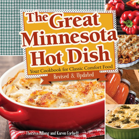 The Great Minnesota Hot Dish Cookbook